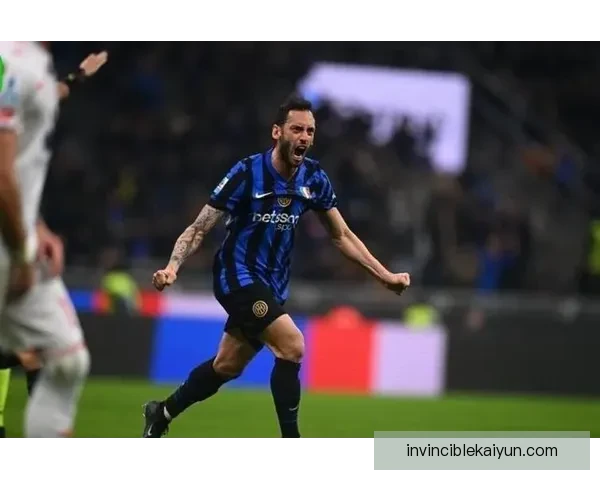 恰尔汗奥卢战术价值提升引发媒体关注，球队表现稳定逐渐回暖