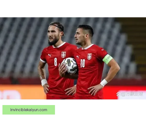 足球最佳阵容：近期表现稳健的球员组合备受期待